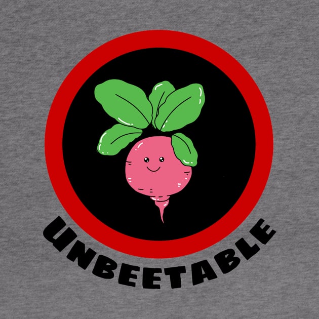 Unbeetable - Beetroot Pun by Allthingspunny